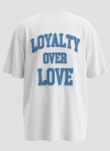 Load image into Gallery viewer, Everything Authentic Loyalty Over Love T-Shirt