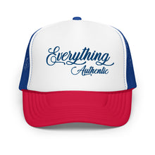 Load image into Gallery viewer, Everything Authentic Foam trucker hat